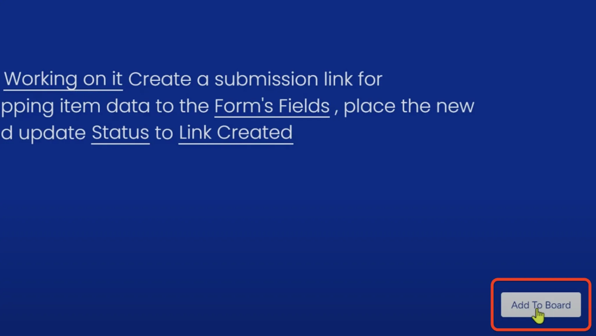 Clicking the 'Add To Board' button to save the automation