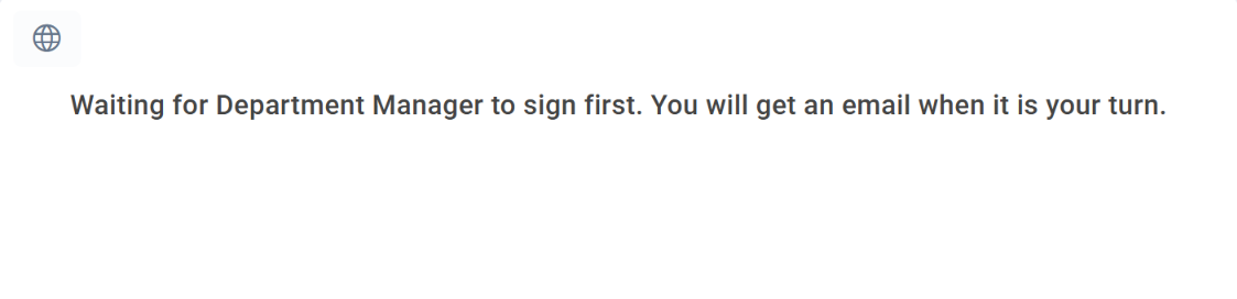 The Waiting for … to sign first message for a signer whose turn has not come yet