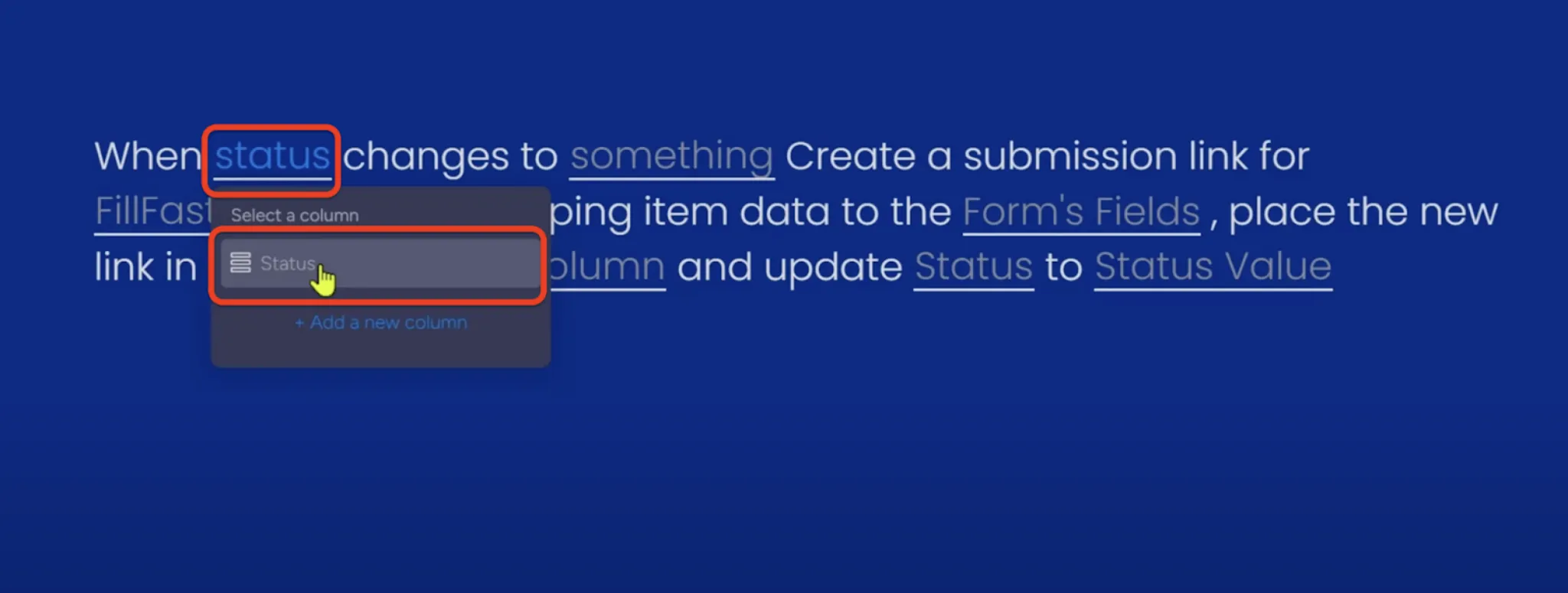 Choosing a status column to trigger the automation